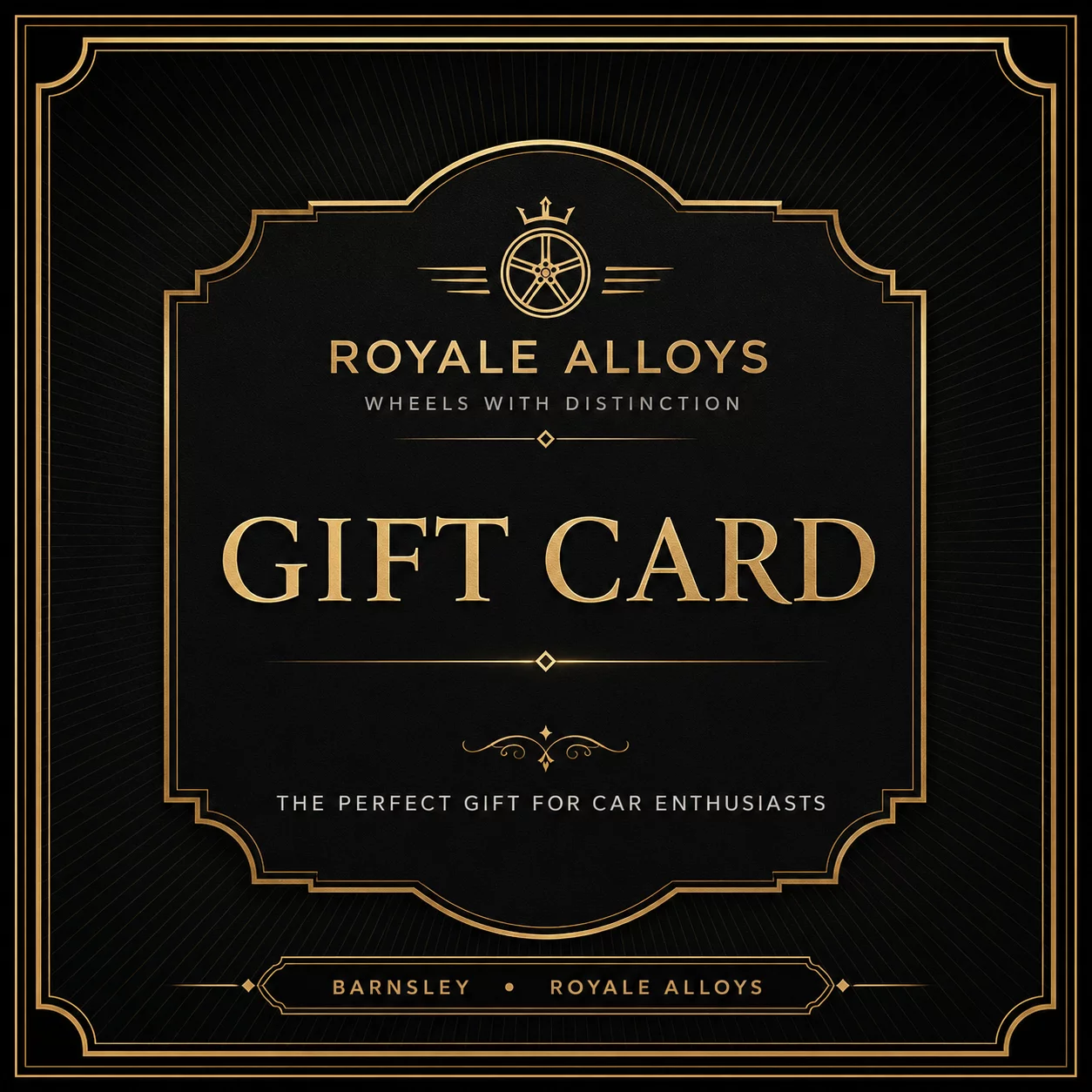 Royale Alloys Gift Card £200